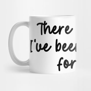 There You Are I’ve Been Looking For You - Crewneck Sweater Bookish Gift Mug